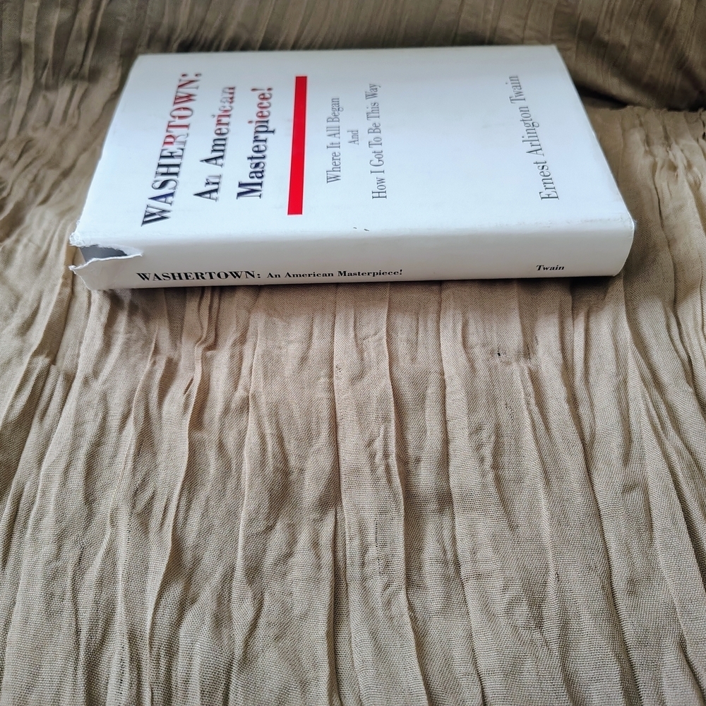 Washertown: An American Masterpiece! Hardcover Ernest Arlington Twain - Picture 2 of 10